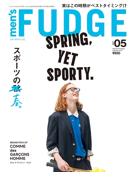 men's FUDGE -メンズ ファッジ- 2026年5月号 Vol.181