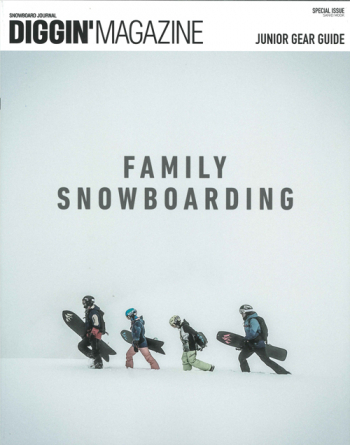 DIGGIN' MAGAZINE ディギンマガジン  SPECIAL ISSUE FAMILY SNOWBOARDING